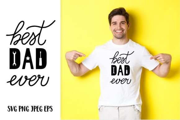 Best Dad Ever SVG: A Father's Day Design Review