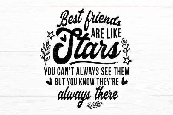 Best Friends Are Like Stars, Friendship