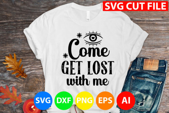Come Get Lost with Me SVG: A Design for Intentional Embroidery