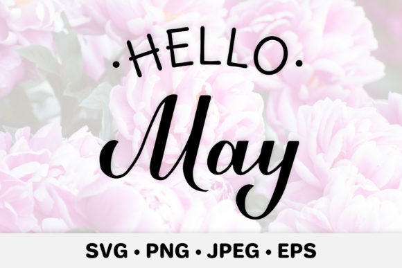 Hello May. Handwritten Spring Quote Design Review