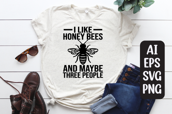 I Like Honey Bees and Maybe Three People