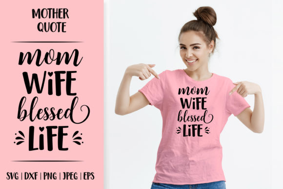 Mom Wife Blessed Life Mother’s Day Design Review