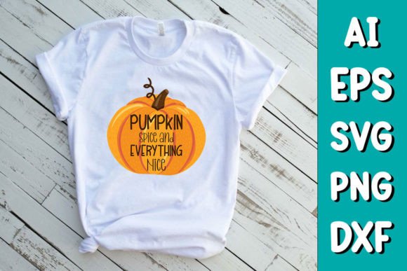 Pumpkin Spice - Fall Svg Quote Design