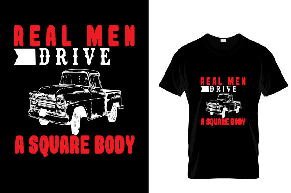Real Men Drive a Square Body