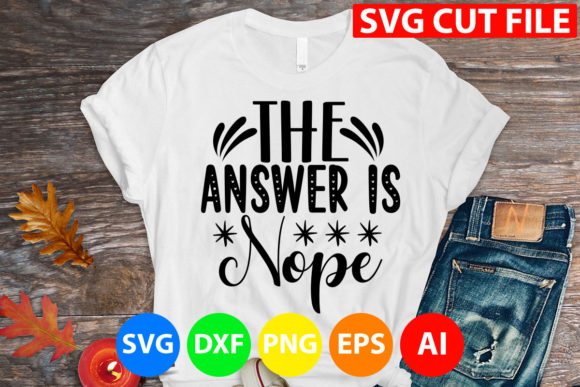 The Answer is Nope SVG: A Designer’s Honest Take